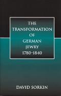 Transformation Of German Jewry 1780 1840