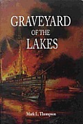 Graveyard Of The Lakes