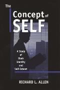 The Concept of Self: A Study of Black Identity and Self-Esteem