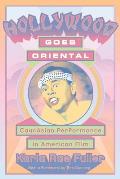 Hollywood Goes Oriental: CaucAsian Performance in American Film
