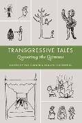 Transgressive Tales: Queering the Grimms
