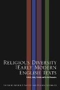 Religious Diversity and Early Modern English Texts: Catholic, Judaic, Feminist, and Secular Dimensions