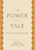 The Power of a Tale: Stories from the Israel Folktale Archives