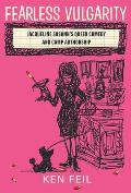 Fearless Vulgarity: Jacqueline Susann's Queer Comedy and Camp Authorship