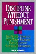 Discipline Without Punishment The Proven