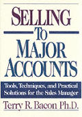Selling To Major Accounts Tools Techniqu