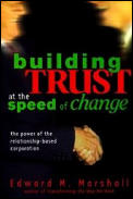 Building Trust At Speed Of Change