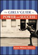 Girls Guide To Power & Success