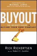 Buyout The Insiders Guide to Buying Your Own Company