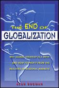 End Of Globalization Why Global Strategy