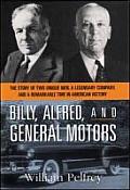 Billy Alfred & General Motors The Story of Two Unique Men a Legendary Company & a Remarkable Time in American History