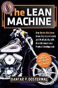 Lean Machine How Harley Davidson Drove Top Line Growth & Profitability with Revolutionary Lean Product Development