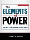 Elements of Power Lessons on Leadership & Influence