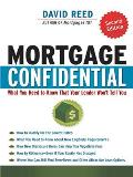 Mortgage Confidential 2nd Edition What You Need to Know That Your Lender Wont Tell You