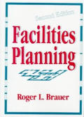 Facilities Planning The User Requireme