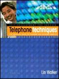 Telephone Techniques The Essential Guide To