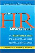 HR Answer Book An Indispensable Guide for Managers & Human Resources Professionals
