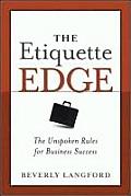 Etiquette Edge The Unspoken Rules for Business Success