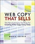 Web Copy That Sells The Revolutionary Formula for Creating Killer Copy Every Time