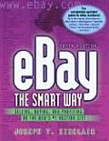 eBay the Smart Way Selling Buying & Profiting on the Webs #1 Auction Site