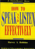 How To Speak & Listen Effectively