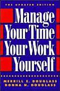 Manage Your Time Your Work Yourself