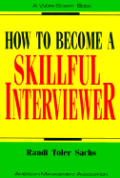 How To Become A Skilful Interviewer