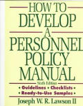 How To Develop Personnel Policy Manu 6th Edition
