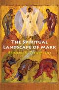 The Spiritual Landscape of Mark