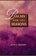 Psalms For All Seasons