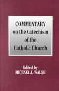 Commentary On The Catechism Of The Catho