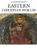 Eastern Christian Worlds