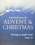 Waiting in Joyful Hope Daily Reflections for Advent & Christmas 2009 2010