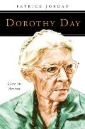 Dorothy Day Love In Action