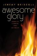 Awesome Glory Resurrection in Scripture Liturgy & Theology