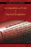 Inspiration & Truth Of Sacred Scripture The Word That Comes From God & Speaks Of God For The Salvation Of The World