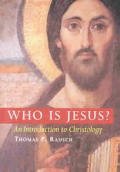 Who Is Jesus?: An Introduction to Christology