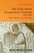 First Seven Ecumenical Councils Their History & Theology