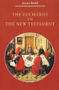 Eucharist In The New Testament