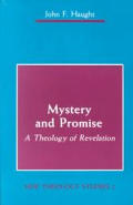 Mystery & promise a theology of revelation