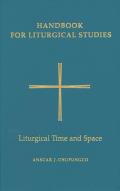 Liturgical Time and Space