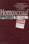 Homosexual: Oppression and Liberation