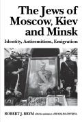 Jews Of Moscow Kiev & Minsk Identity Ant