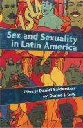 Sex & Sexuality in Latin America An Interdisciplinary Reader