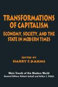 Transformations of Capitalism: Economy, Society, and the State in the Modern Times