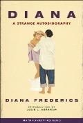 Diana: A Strange Autobiography