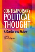 Contemporary Political Thought: A Reader and Guide
