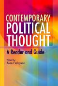 Contemporary Political Thought A Reader & Guide