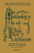 An Anthology of Irish Literature (Vol. 1)