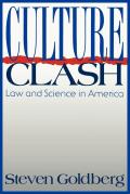 Culture Clash: Law and Science in America